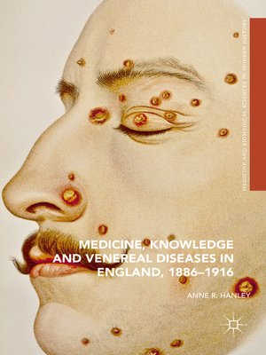 cover image of Medicine, Knowledge and Venereal Diseases in England, 1886-1916